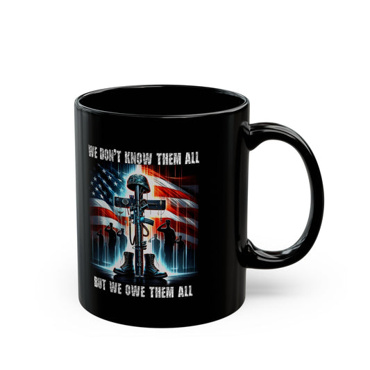 WE OWE THEM ALL Patriotic Christian Ceramic Coffee Mug (11oz, 15oz) - FREE SHIPPING