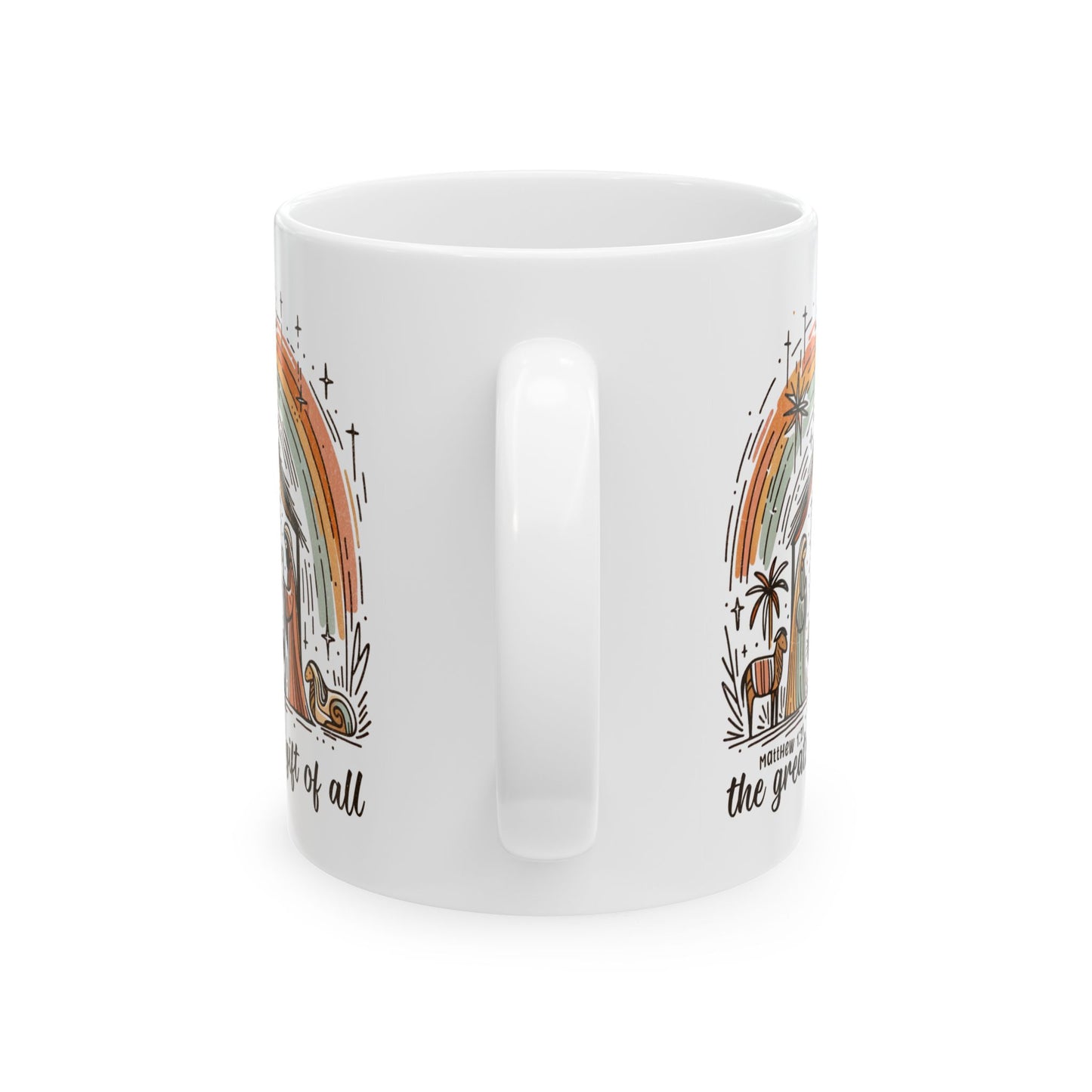 The GREATEST GIFT OF ALL Ceramic Christmas Coffee Mug (11oz, 15oz)