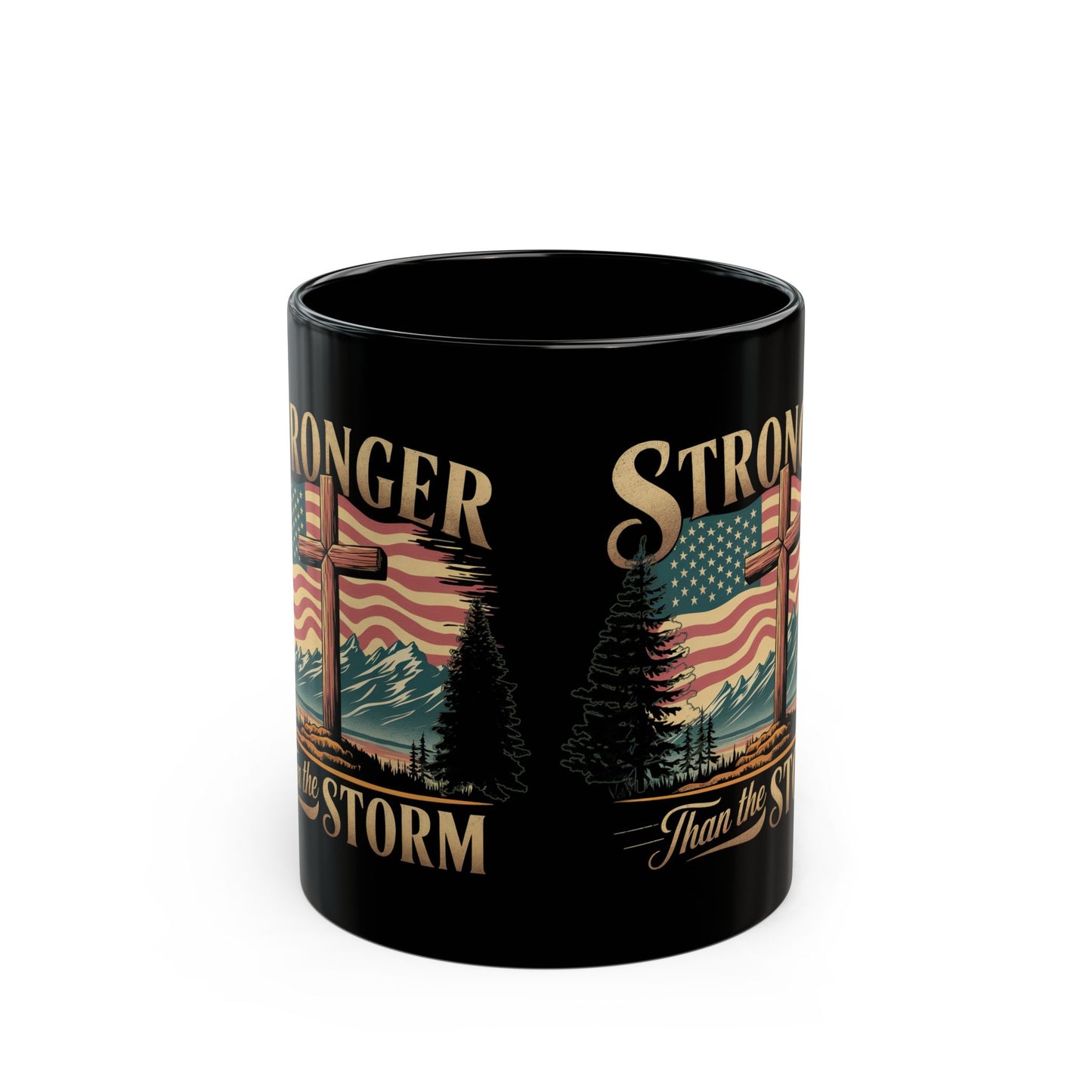 STRONGER THAN THE STORM Patriotic Ceramic Coffee Mug (11oz, 15oz) - FREE SHIPPING
