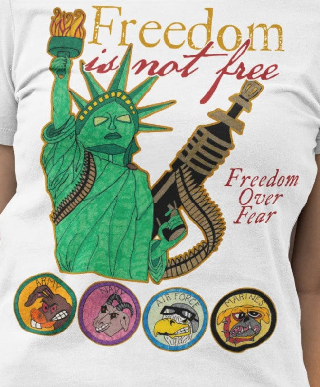 FREEDOM IS NOT FREE Fitted Patriotic T-Shirt (S-2XL): Women's Bella+Canvas 6004 - FREE SHIPPING