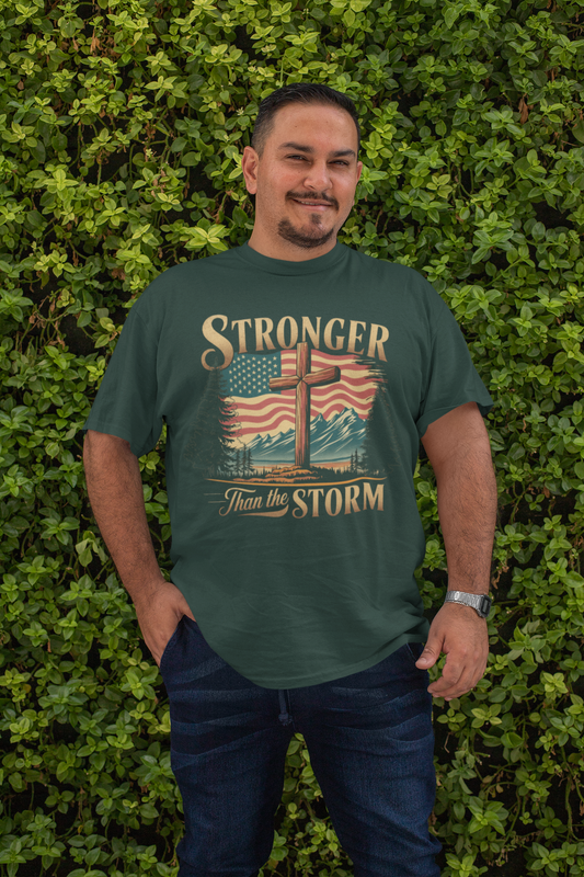 . STRONGER THAN THE STORM Plus Size Heavy Weight Patriotic Christian T-Shirt (S-5XL): Men's Hanes Beefy-T® - FREE SHIPPING