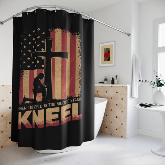 JUST KNEEL:  100% Polyester Patriotic Christian Shower Curtain - FREE SHIPPING