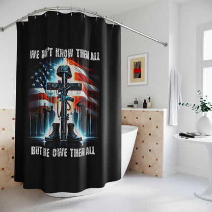 WE OWE THEM ALL:  100% Polyester Patriotic Christian Shower Curtain - FREE SHIPPING