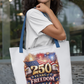 250yrs OF FREEDOM Patriotic 100% Polyester Tote Bag (3 sizes) - FREE SHIPPING