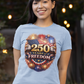 250yrs OF FREEDOM Fitted Patriotic Christian T-Shirt (S-2XL):  Women's Bella+Canvas 6004 - FREE SHIPPING