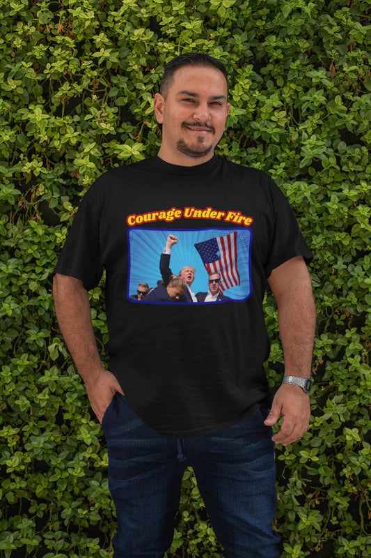 . COURAGE UNDER FIRE Trump Assassination Plus Size Heavy Weight Patriotic T-Shirt (S-5XL):  Men's Hanes Beefy-T® - FREE SHIPPING