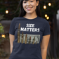 SIZE MATTERS Fitted Patriotic T-Shirt (S-2XL):  Women's Bella+Canvas 6004 - FREE SHIPPING