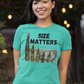 SIZE MATTERS Fitted Patriotic T-Shirt (S-2XL):  Women's Bella+Canvas 6004 - FREE SHIPPING