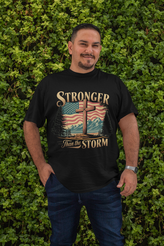 . STRONGER THAN THE STORM Plus Size Heavy Weight Patriotic Christian T-Shirt (S-5XL):  Men's Hanes Beefy-T® - FREE SHIPPING