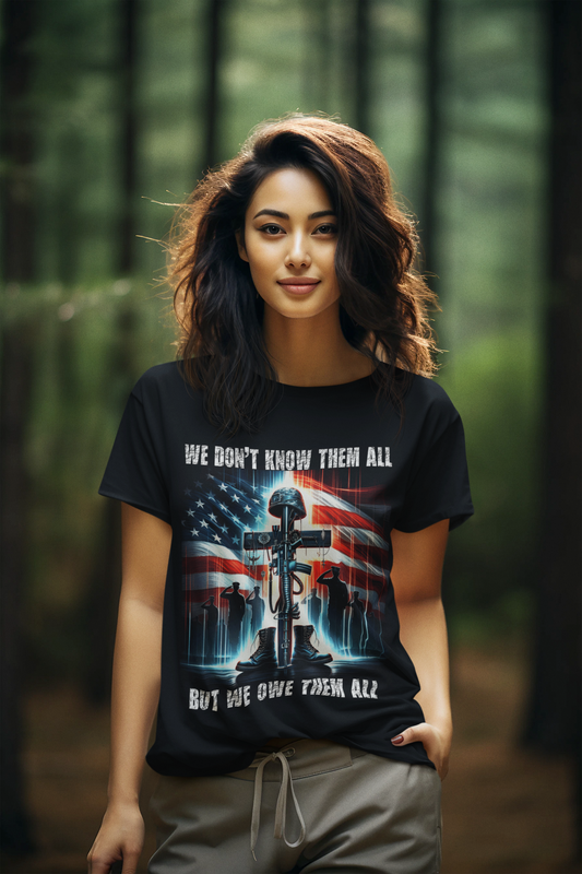 WE OWE THEM ALL Semi-Fitted Patriotic Military T-Shirt (S-3XL):  Women's Gildan 5000L - FREE SHIPPING
