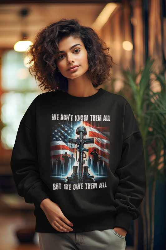 WE OWE THEM ALL Heavy Weight Patriotic Christian Sweatshirt (S-5XL):  Women's Gildan 18000 - FREE SHIPPING
