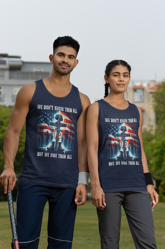 WE OWE THEM ALL Medium Weight Patriotic Christian Tank Top (S-2XL):  Men's & Women's 5200 - FREE SHIPPING
